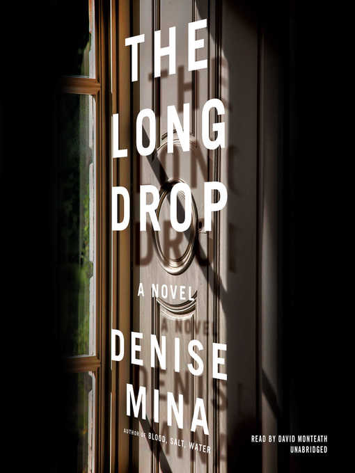 Title details for The Long Drop by David Monteath - Available